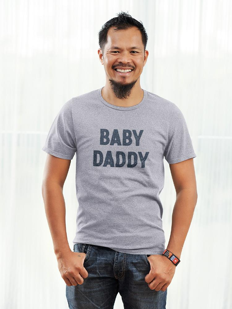 Baby Daddy Tee Men's