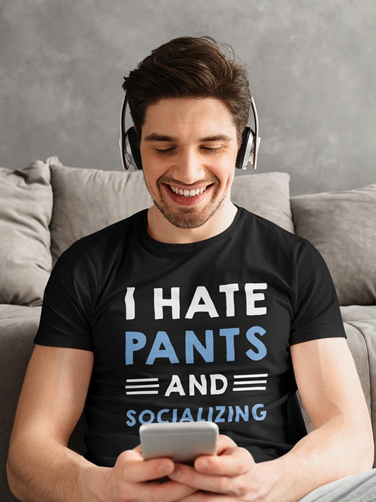 Pants And Socializing Men's T-Shirt