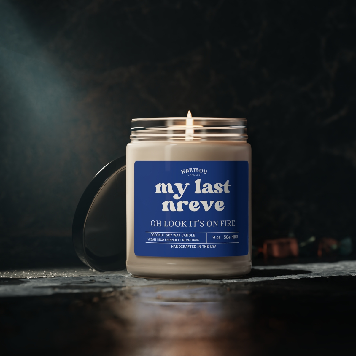 My last Nreve oh look it's on fire-Funny gift Scented Soy Candle, 9oz - 5 Options