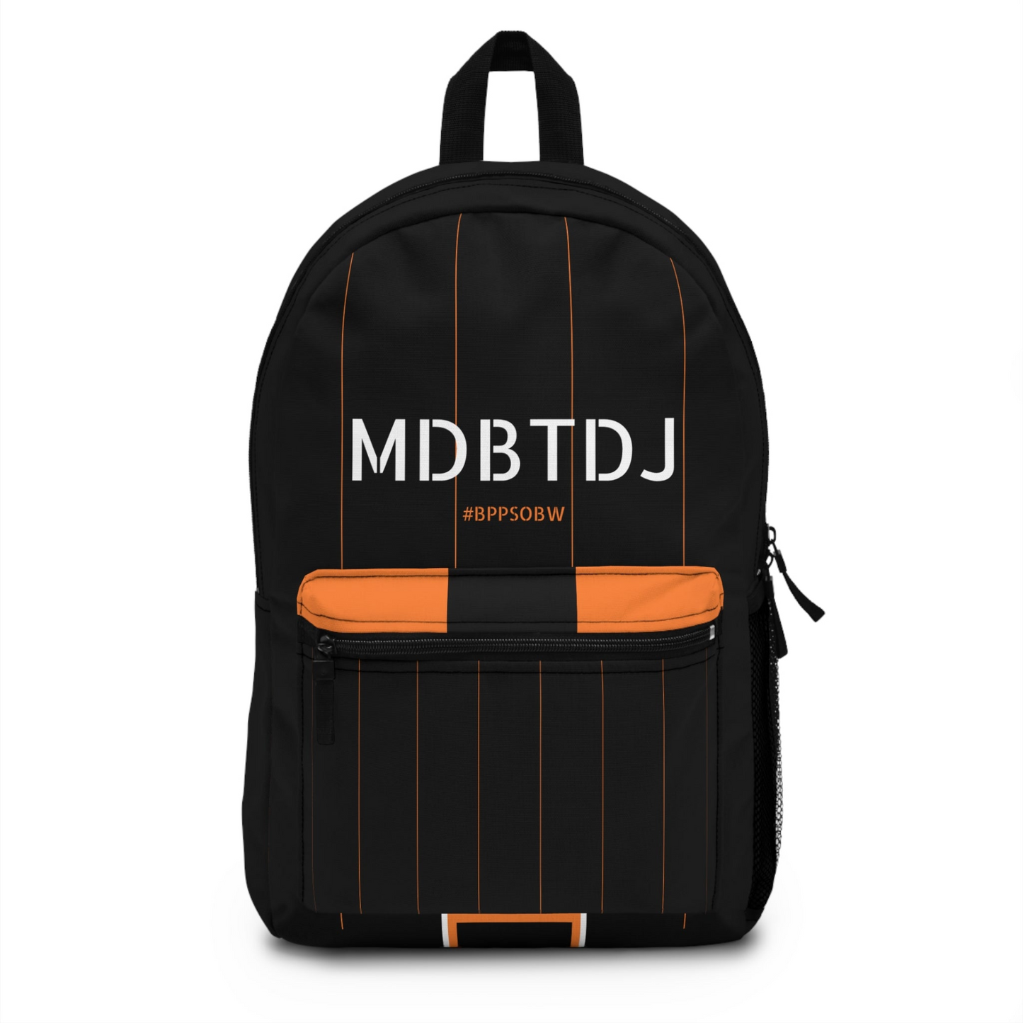 MDBTDJ #BPPSOBW Backpack - Mob Da Boss