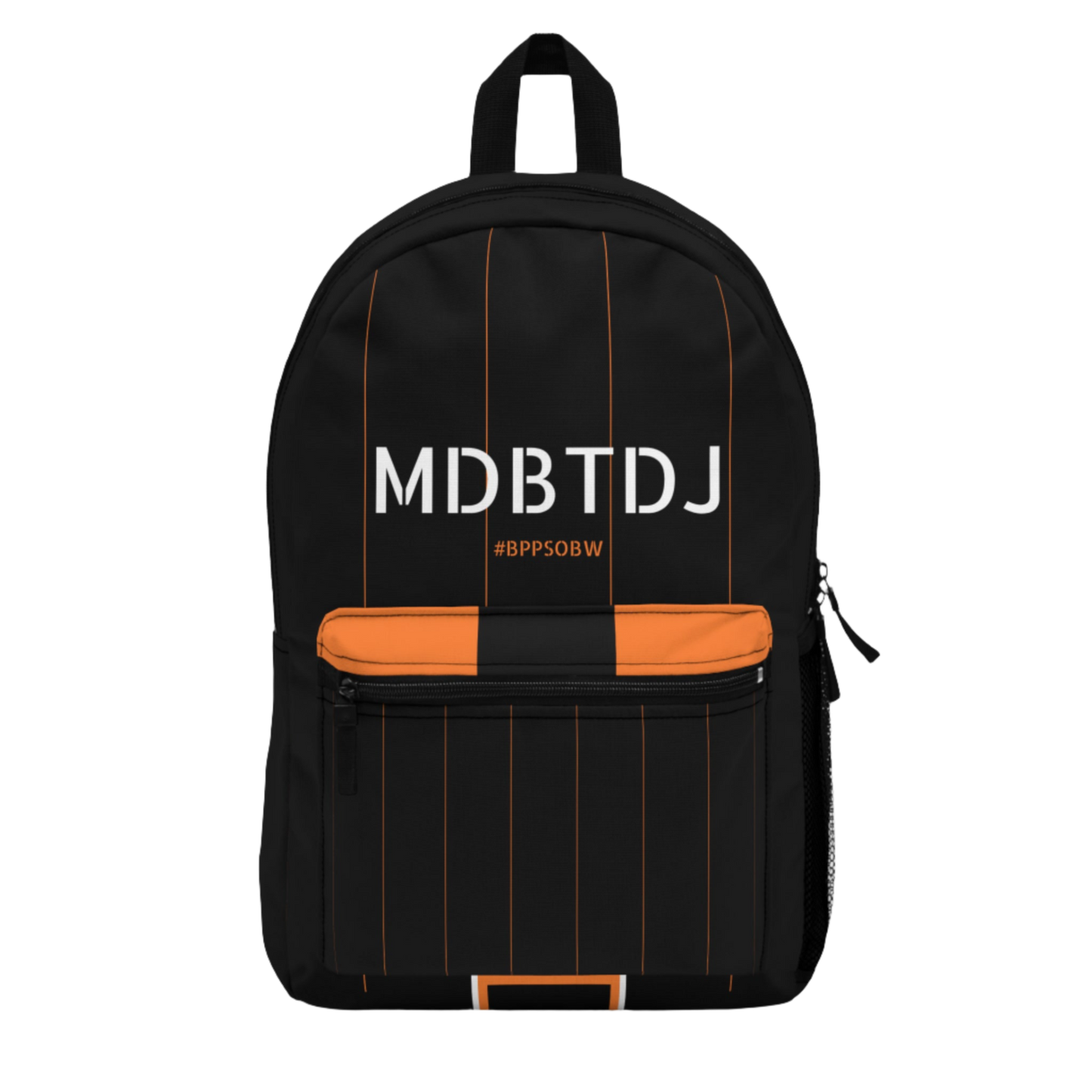 MDBTDJ #BPPSOBW Backpack - Mob Da Boss